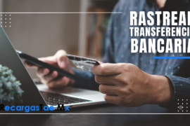 ¿Cómo rastrear una transferencia bancaria?